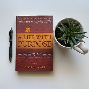 A Life With Purpose: Reverend Rick Warren